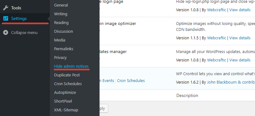 Settings -> Hide admin notices - How to Disable Notifications in the WordPress Dashboard